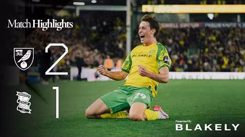 Norwich City Menang 2-1 atas Birmingham City dalam Pertandingan Sengit